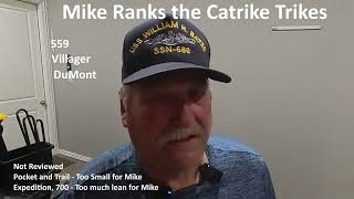 How Does Mike Rank the Catrike Model Lineup [upl. by Namor]