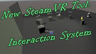 SteamVR Interaction System  Tutorial [upl. by Johannah349]