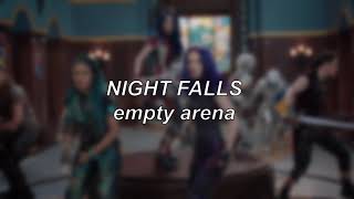 Descendants 3  Night Falls  Empty Arena Edit [upl. by Ybrek952]