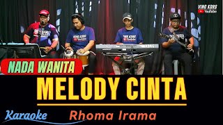 MELODY CINTA KARAOKE NADA WANITA Rhoma Irama [upl. by Gris]