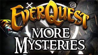 More Everquest Mysteries [upl. by Mirelle638]