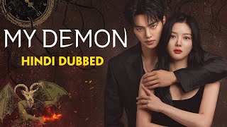 My Demon kdrama  Hindi Dubbing  Episode 7 part07 [upl. by Akierdna]