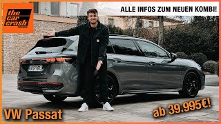 VW Passat Variant im Test 2024 Alle Infos zum NEUEN Kombi ab 39995€ Fahrbericht  Review  B9 [upl. by Ajiram]