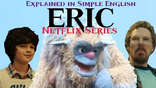 ERIC Netflix Explained in English  Benedict Cumberbatch is Back  netflixseries 2024 eric [upl. by Annirtak426]