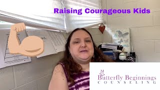 How to Build Courage in Your Child [upl. by Mctyre]