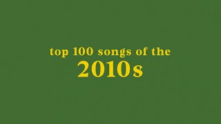 top 100 songs of the 2010s [upl. by Nimajeb]