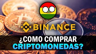 ¿Cómo comprar CRIPTOMONEDAS desde BOLIVIA 🇧🇴 Tutorial Binance [upl. by Bez]