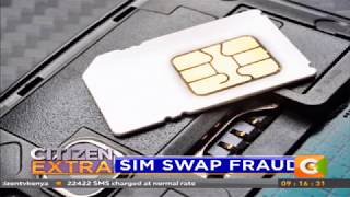 Protecting yourself against Sim swap fraudCitizenExtra [upl. by Ditzel]