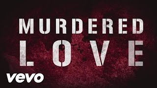 POD  Murdered Love Official Lyric Video [upl. by Tedman357]