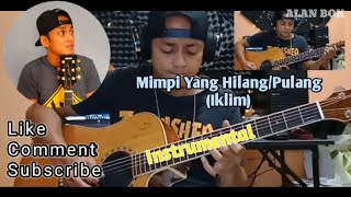 Mimpi Yang HilangPulang  Iklim instrumental [upl. by Haneeja]