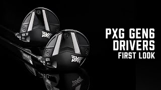 Introducing The Allnew PXG GEN6 Drivers  First Look [upl. by Birgit]