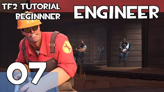 Beginner Engineer Tutorial  07  Team Fortress 2 [upl. by Aneela]