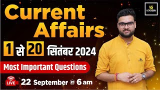 120 September 2024 Important Questions  Current Affairs Revision  Kumar Gaurav Sir [upl. by Barr172]