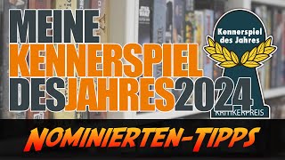 Kennerspiel des Jahres 2024  Meine NominiertenTipps [upl. by Yelyab593]