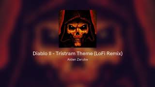 Diablo II  Tristram Theme LoFi Remix [upl. by Haerb]