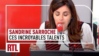 Sandrine Sarroche  la France regorge d’incroyables talents [upl. by Nosreg]