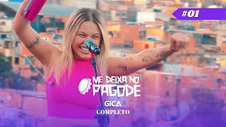 Me Deixa no Pagode 01 Gica  Completo [upl. by Stanhope]