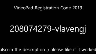 VideoPad Video Editor Registration Code FREE 2019  2020 100 WORKING [upl. by Asiat797]