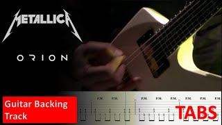 Metallica  Orion  Backing track Tabs Guitarra Eléctrica [upl. by Nwahsd]