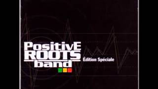 Positive Roots Band  LArt et la Manière [upl. by Wendi]