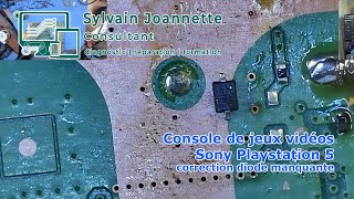 Sony Playstation 5  Diode manquante  Sylvain Joannette Consultant [upl. by Alyat291]