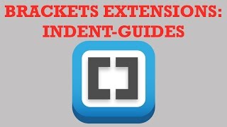 Brackets Extensions  Indent  Guides [upl. by Atilehs]