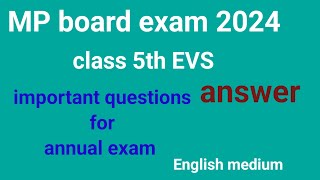 class 5th EVS  important questions answers MP board exam 2024 English medium [upl. by Cordle797]