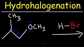 Hydrohalogenation  Alkene Reaction Mechanism [upl. by Alric]