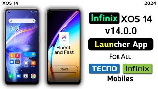 Infinix XOS 14 LAUNCHER Update For All Infinix and Tecno Mobiles 🔥  XoS 14 Launcher App [upl. by Barny626]