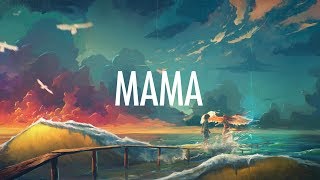 Jonas Blue – Mama Lyrics 🎵 ft William Singe [upl. by Caplan]