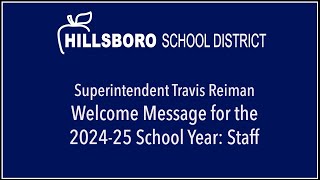 Welcome Staff to the 202425 School Year Hillsboro School District [upl. by Nhguavaj]