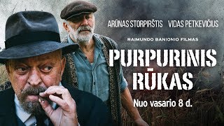 PURPURINIS RŪKAS rež Raimundas Banionis  anonsas 2 [upl. by Charie]