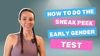 Sneak Peek Early Gender Test  STEP BY STEP look at How to Complete the Snap Test [upl. by Enilreug]