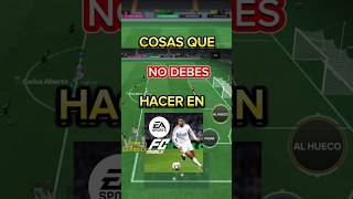 Cosas que NO DEBES hacer en Fc Mobile 🎯⚽ fcmobile eafcmobile24 eafcmobile fcmobile24 fyp [upl. by Aronek314]