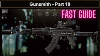 Gunsmith Part 18 Task GUIDE Escape From Tarkov 0135 UPDATED AKMN eft [upl. by Gainor]