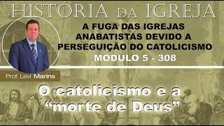 Pós História da Igreja 308 Módulo 5 32 Igreja dos Anabatistas Novacianos preservada do fogo [upl. by Ebneter]