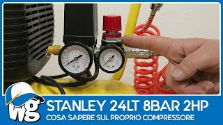 Stanley 24Lt 8Bar cosa sapere sul proprio compressore [upl. by Aelanna366]