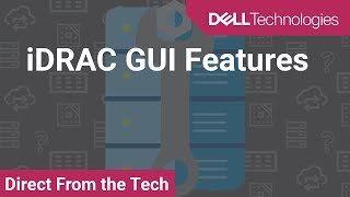 iDRAC GUI Features [upl. by Nyladnar]