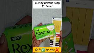 Rexona Soap Ph test testingproducts shorts skincare youtubeshorts ytshorts review phvalue [upl. by Yttisahc]