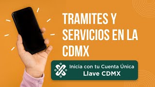 Crea tu cuenta Llave CDMX  Tramites y servicios en la Ciudad de México  Multas licencias actas [upl. by Aimahc863]