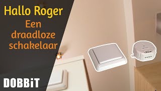 Hallo Roger  Een draadloze schakelaar [upl. by Rumit]