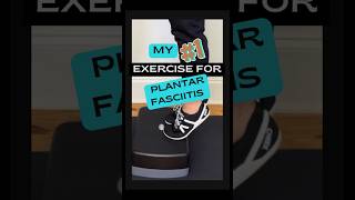 The 1 Exercise For Plantar Fasciitis [upl. by Cates]