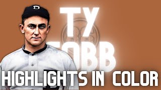 Ty Cobb in Full Color  Highlight Reel [upl. by Guria]