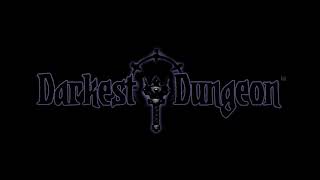 Darkest Dungeon OST  Torchless  Ruins Combat [upl. by Beard]