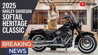 quot2025 Heritage Classic Softail – HarleyDavidson’s Latest Masterpiecequot harleydavidsonbikes [upl. by Arakahs98]