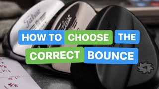 HOW TO CHOOSE THE BEST BOUNCE FOR YOUR WEDGE [upl. by Andris264]