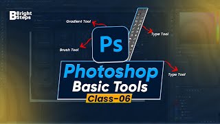 Brush Tool Photoshop Tutorial For BeginnersClass06 Bright Steps [upl. by Eirellam]