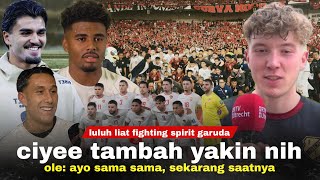 Ole Ini Tim yg Unik Satu Persatu Tambah Yakin Para Grade A Kagumi Fighting Spirit Garuda BELIEVE [upl. by Buckden]