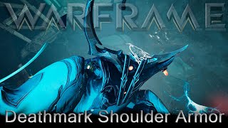 Warframe  Deathmark Shoulder Armor 6 Weeks For This [upl. by Rozina]