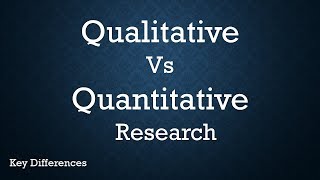 Qualitative Vs Quantitative Research Difference between them with examples amp methods [upl. by Raynor15]